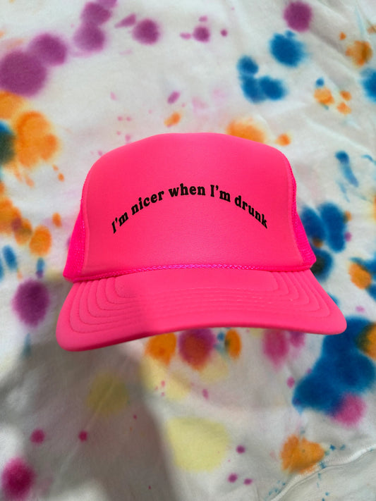 I'm Nicer When I'm Drunk Trucker