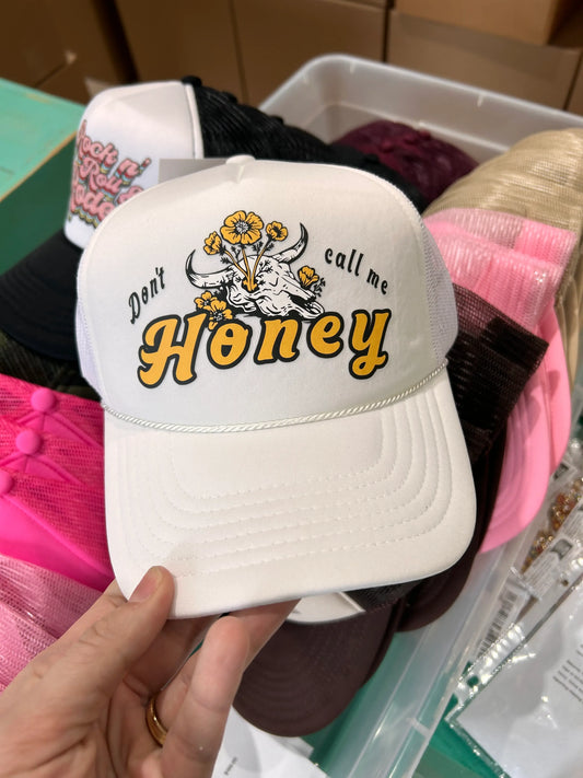 Don't Call Me Honey Hat