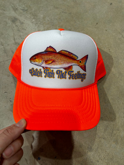 Catch Fish Not Feelings Trucker