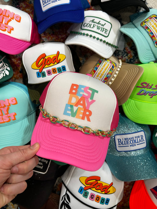 Best Day Ever Trucker Hat