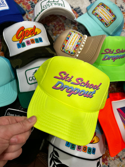Ski School Dropout Trucker Hat