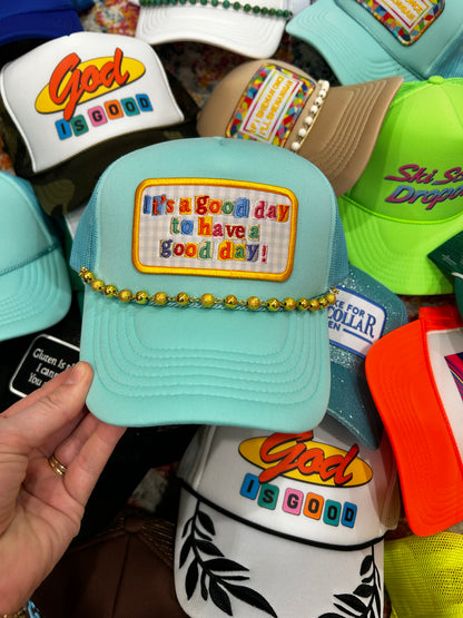 It's A Good Day Trucker Hat