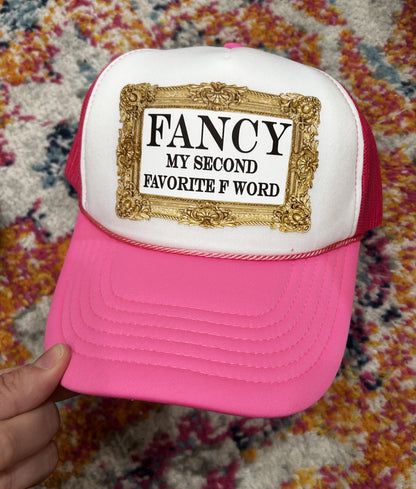 Fancy, My 2nd Favorite F Word Trucker