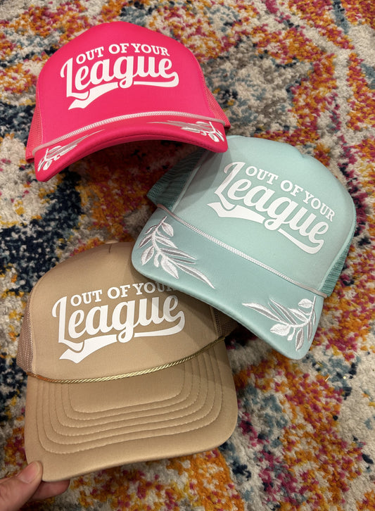 Out Of Your League Trucker Hat