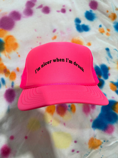 I'm Nicer When I'm Drunk Trucker
