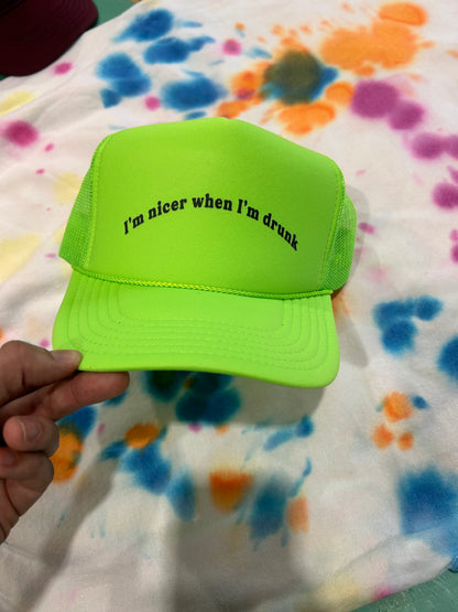 I'm Nicer When I'm Drunk Trucker