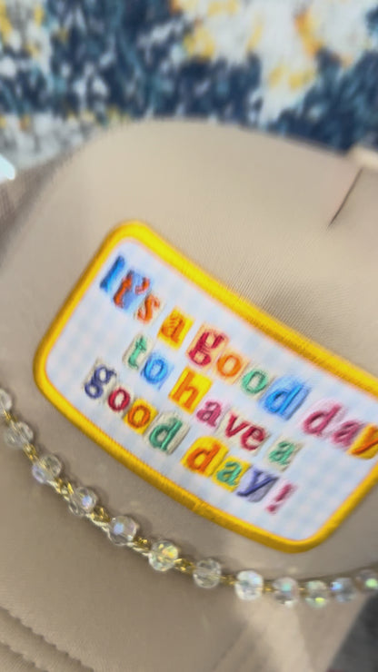 It's A Good Day Trucker Hat